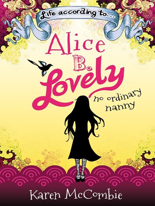 Title details for Life According To...Alice B. Lovely by Karen McCombie - Available